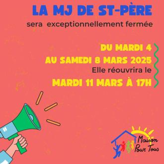La MJ de St-Père sera férmée du 4 au 8 mars 2025