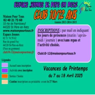 INSCRIPTIONS CLUB 10-12 Printemps 2025